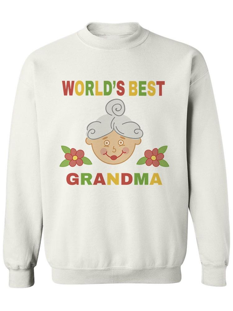 World's Best Grandma! Sweatshirt Women's -Image by Shutterstock