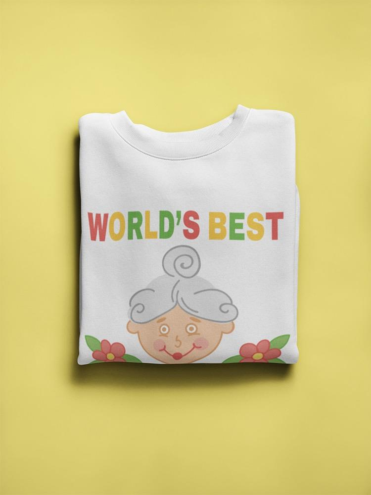 World's Best Grandma! Sweatshirt Women's -Image by Shutterstock