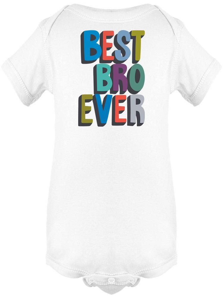 Best Bro Ever Bodysuit -Image by Shutterstock