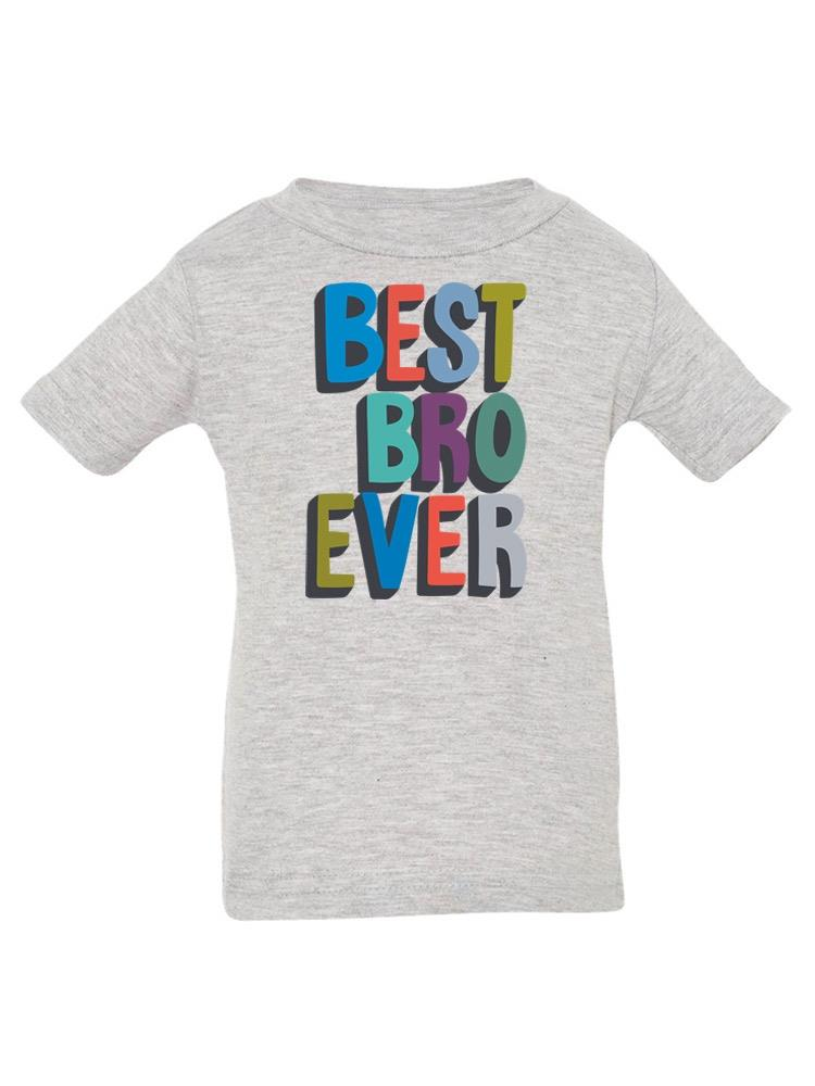 Best Bro Ever Bodysuit -Image by Shutterstock