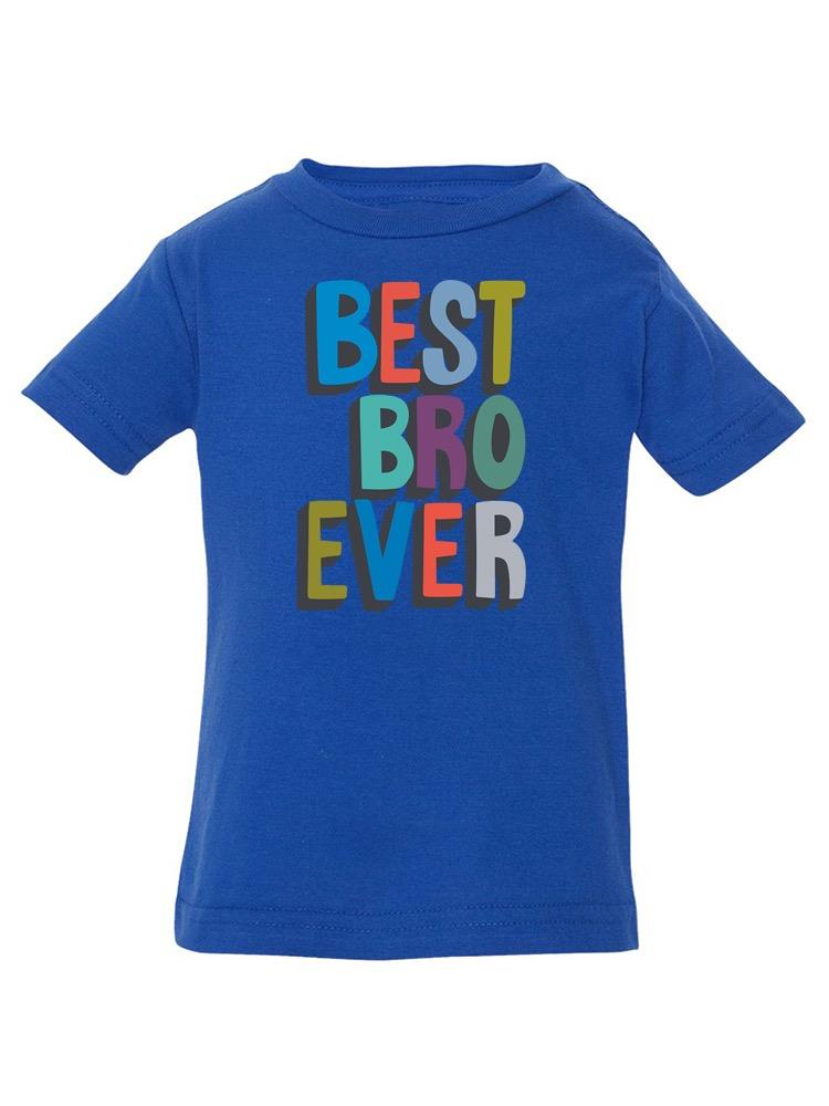 Best Bro Ever Bodysuit -Image by Shutterstock