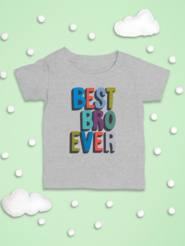 Best Bro Ever Bodysuit -Image by Shutterstock