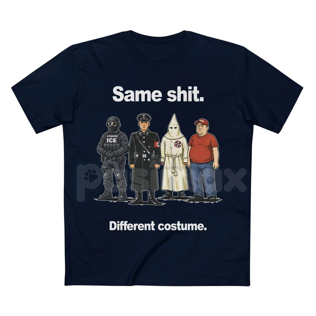 "Same Shit Different Costume" Funny T-Shirt - Sarcastic Daily Routine Tee, Humorous Social Commentary Shirt, Funny Work & Life Graphic Apparel, Cynical Humor Streetwear