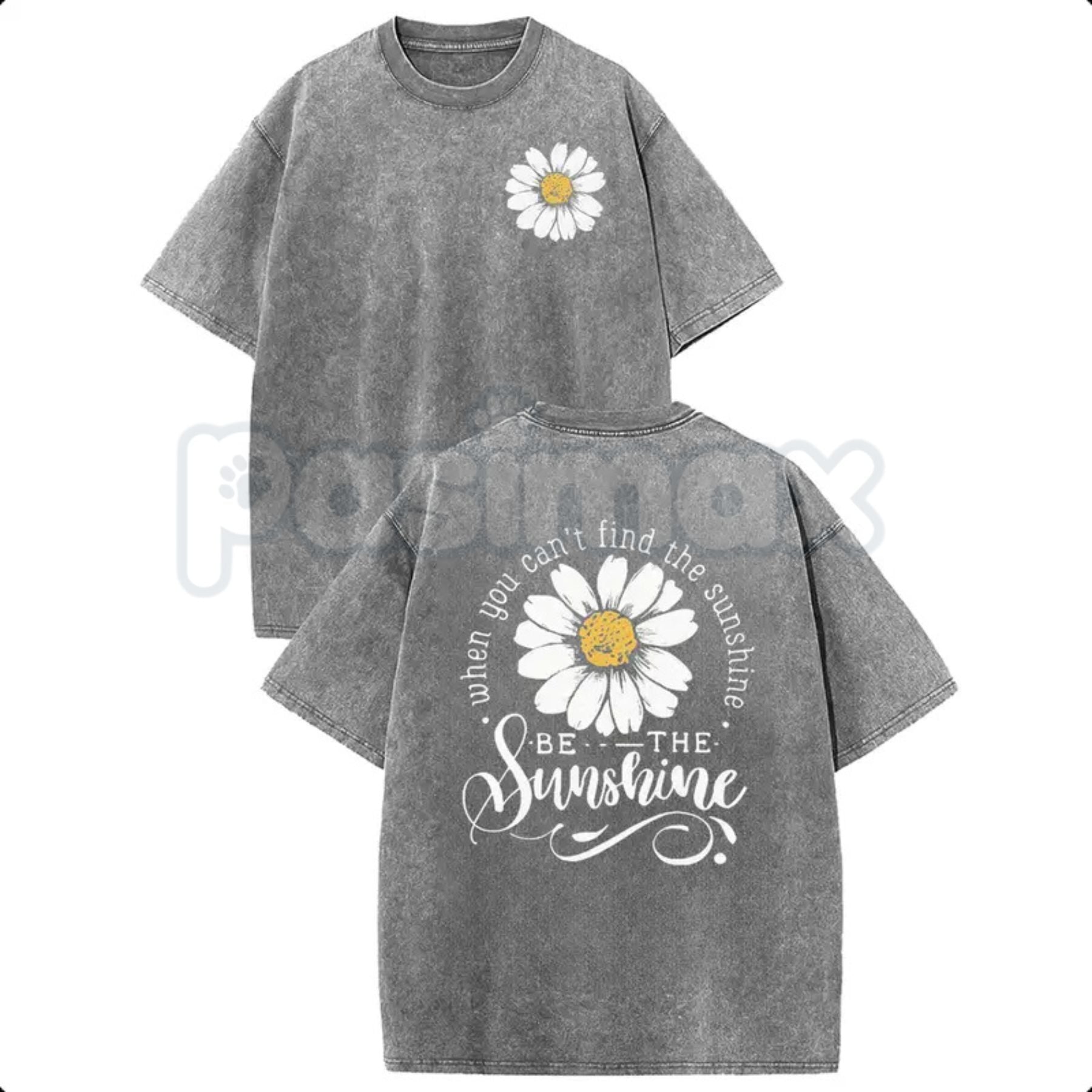 Be The Sunshine Daisy T-Shirt – Retro Acid Wash Inspirational Graphic Tee, Vintage Floral Lightweight Cotton Unisex Positive Vibe Top