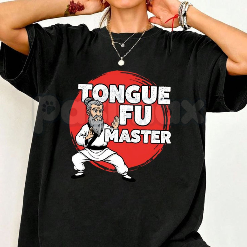 "Tongue Fu Master" Funny T-Shirt – Martial Arts Parody Graphic Tee, Premium 100% Cotton Witty Wordplay Top, Soft Lived-In Heavyweight Sarcastic Humor Shirt, Made in USA