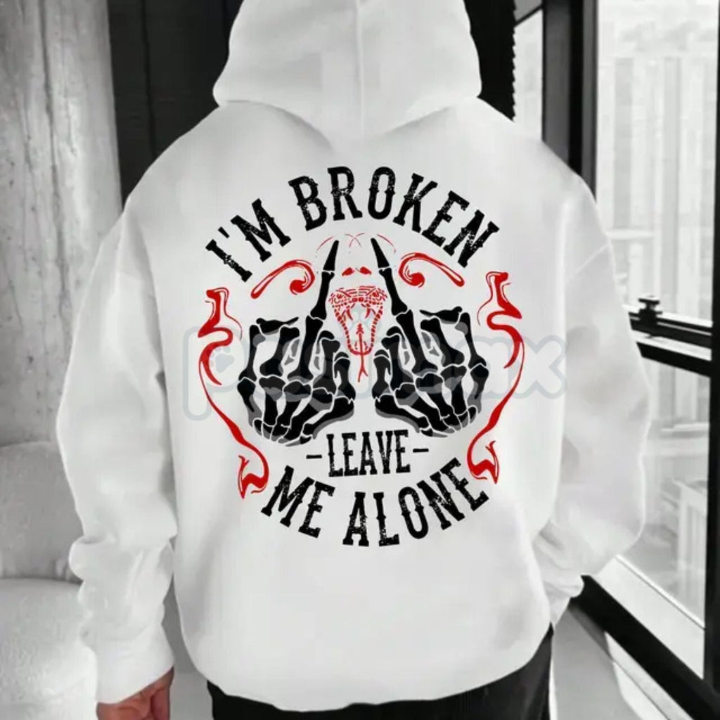 "I’m Broken Leave Me Alone" Hoodie – Aesthetic Emo Streetwear, Moody Grunge Statement Pullover, Unisex