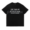 Some Things Are Better Left Alone – Minimalist Aesthetic Hoodie, Graphic Sweatshirt & T-Shirt