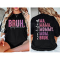 Bruh Formerly Known as Mom Sweatshirt – Funny Mama Mommy Mom Bruh Hoodie & Sarcastic T-Shirt