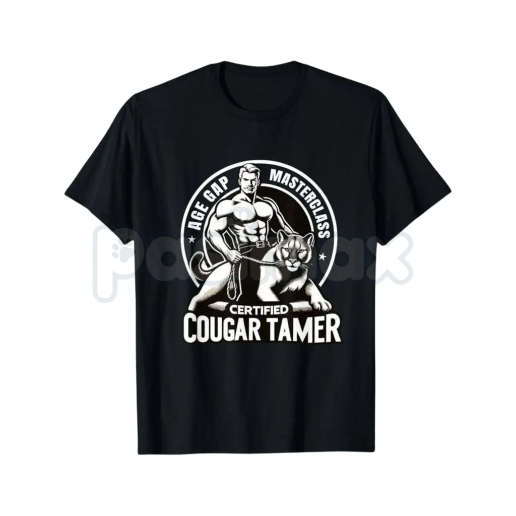 Certified Cougar Tamer Shirt – Funny Inappropriate Humor Hoodie & Sarcastic Gag Gift Sweatshirt
