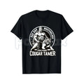 Certified Cougar Tamer Shirt – Funny Inappropriate Humor Hoodie & Sarcastic Gag Gift Sweatshirt