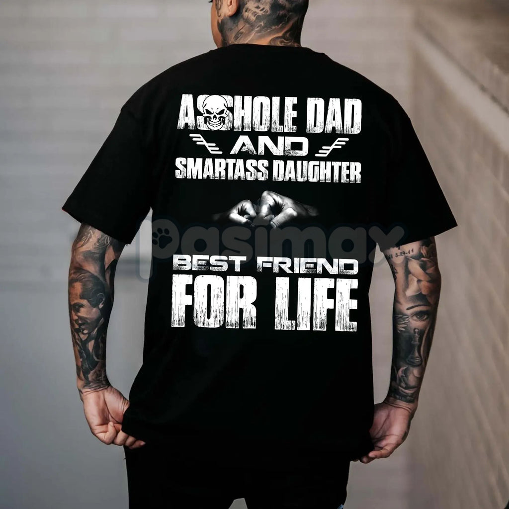 Badass Dad & Daughter Best Friends For Life T-Shirt - Matching Family Tee, Father Daughter Bond Gift, Strong Relationship Shirt