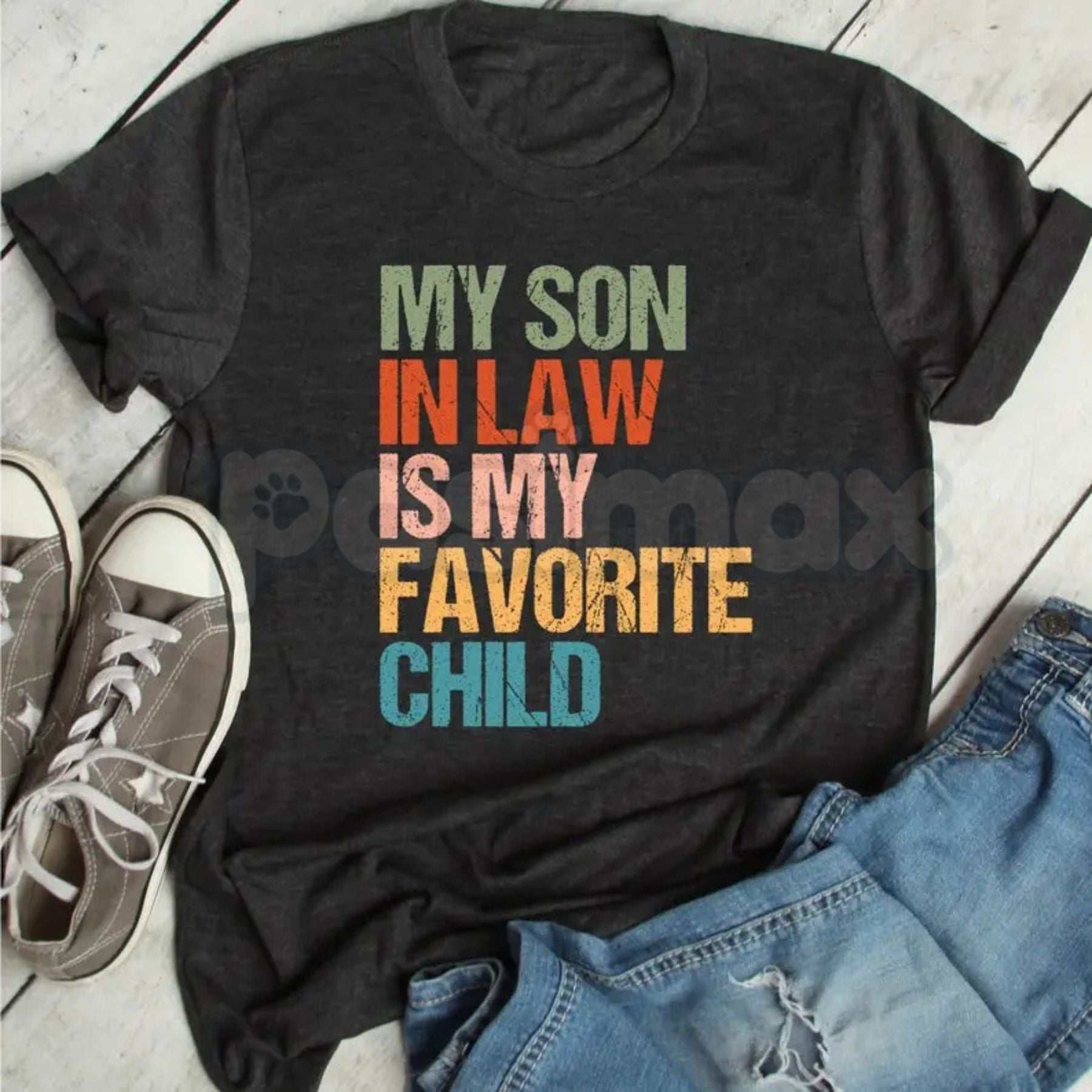 "My Son In Law Is My Favorite Child" T-Shirt – Funny In-Law Humor Graphic Tee, Premium 100% Cotton Sarcastic Family Top, Soft Lived-In Heavyweight Favorite Child Joke Shirt, Made in USA
