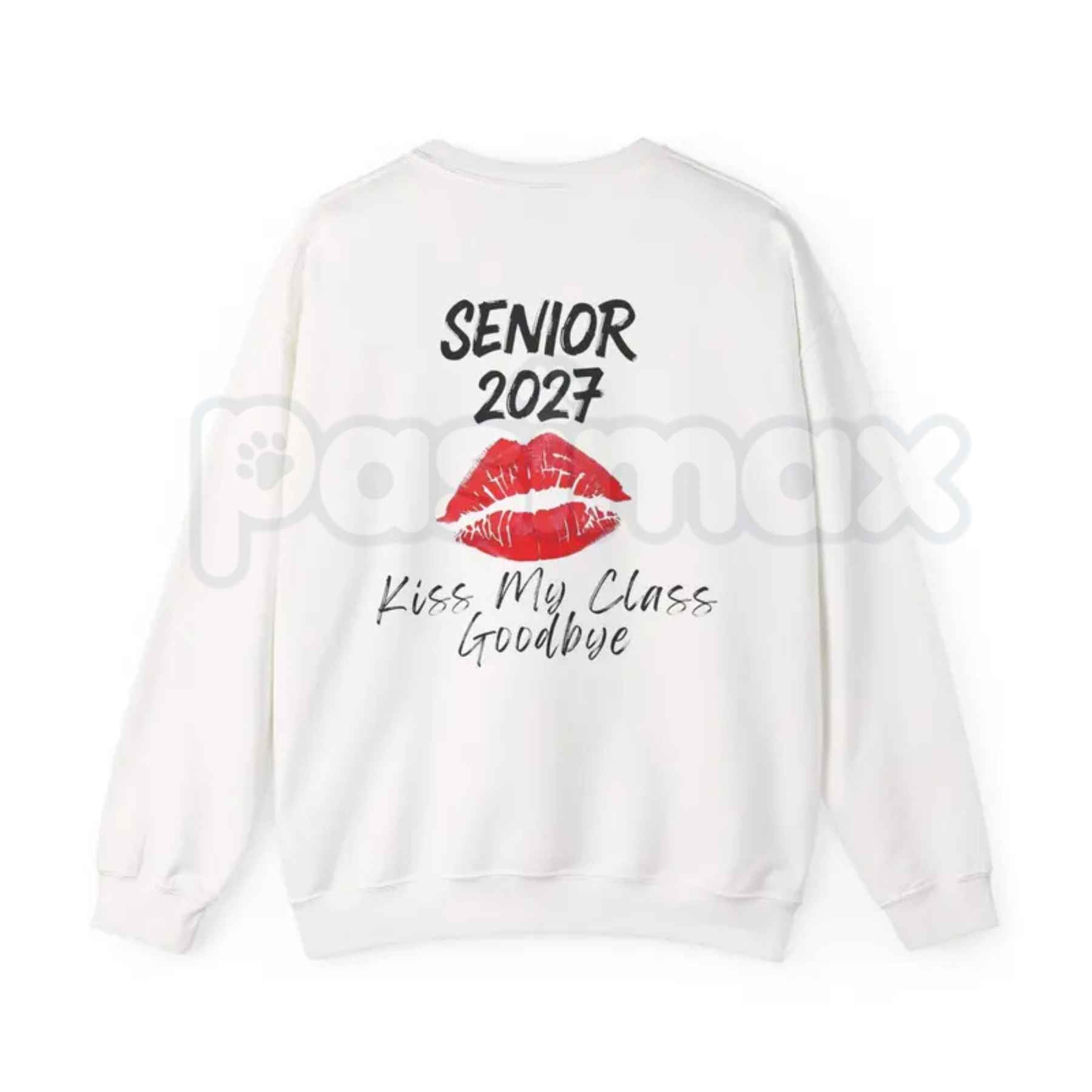 Senior 2027 Kiss My Class Goodbye Sweatshirt | Bold Graduation Crewneck