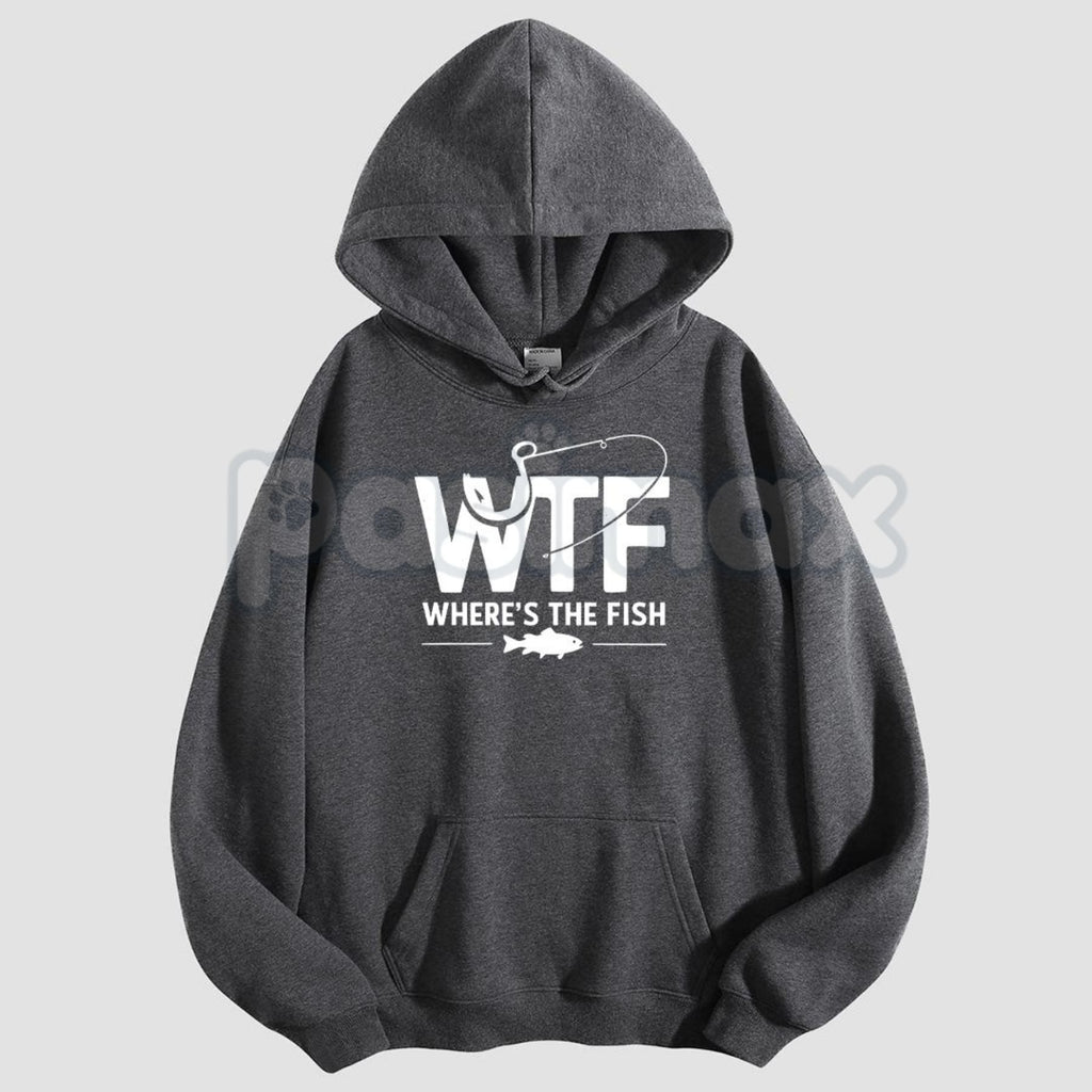 "WTF, Where Is The Fish" Hoodie – Funny Fishing Meme Pullover, Angler Humor Apparel & Statement Gear, Unisex