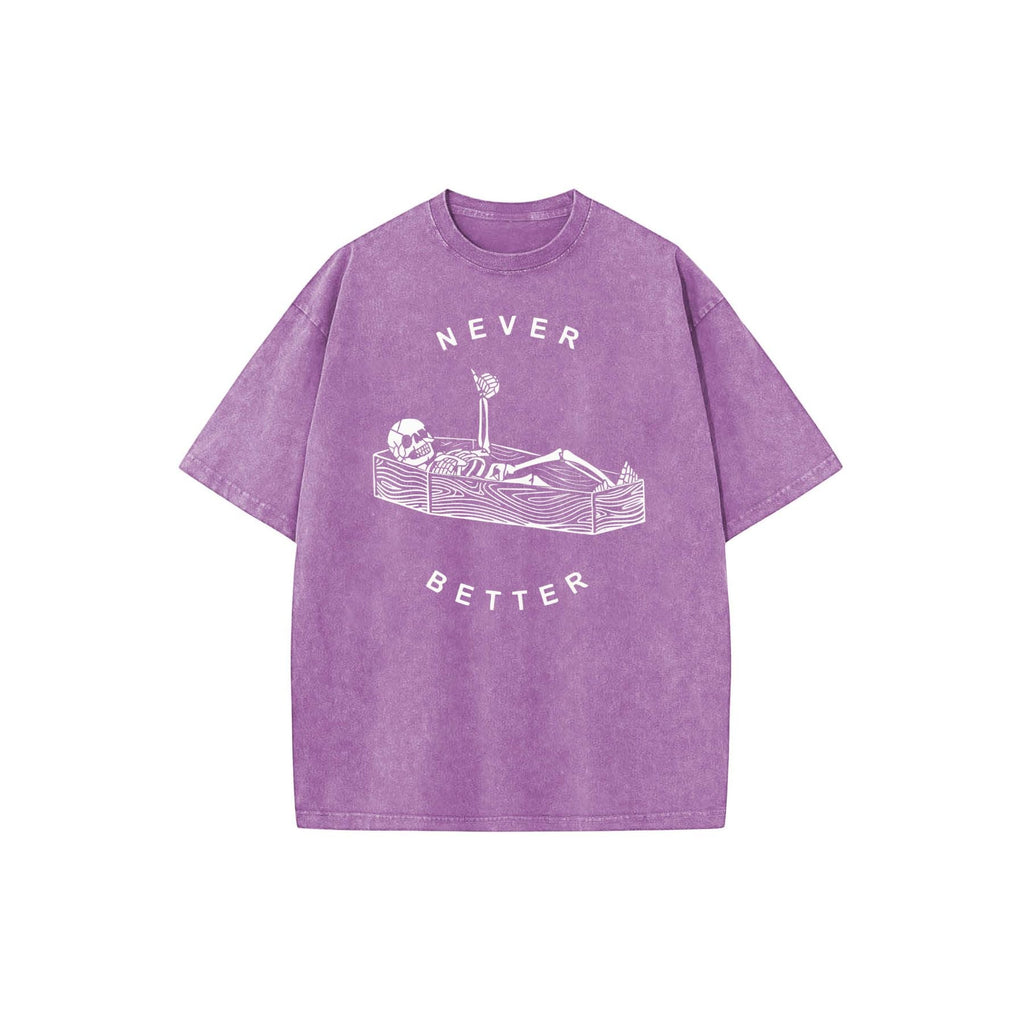 "Never Better" Skeleton Round Neck Acid Washed T-Shirt – Casual Comfort for Everyday Wear