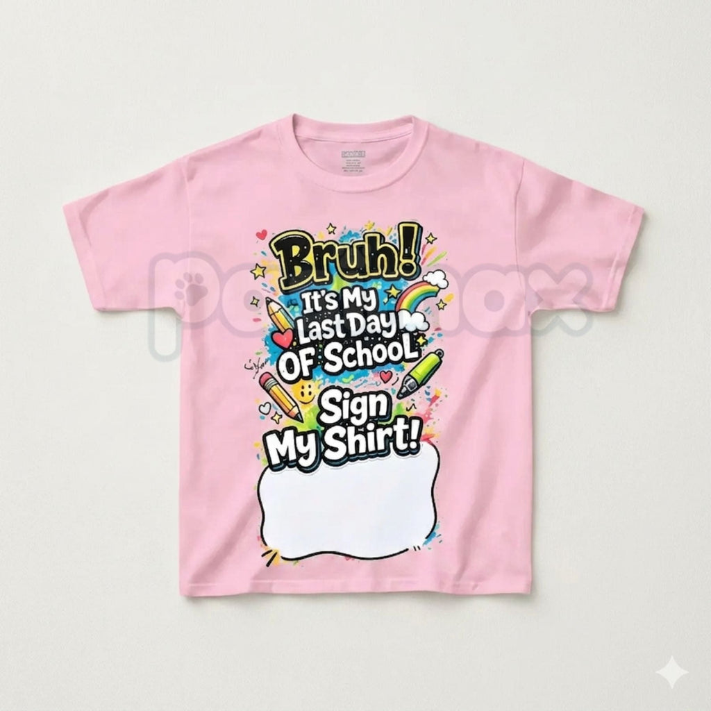 "Sign My Shirt" Last Day of School T-Shirt – Kids Autograph Year-End Tee
