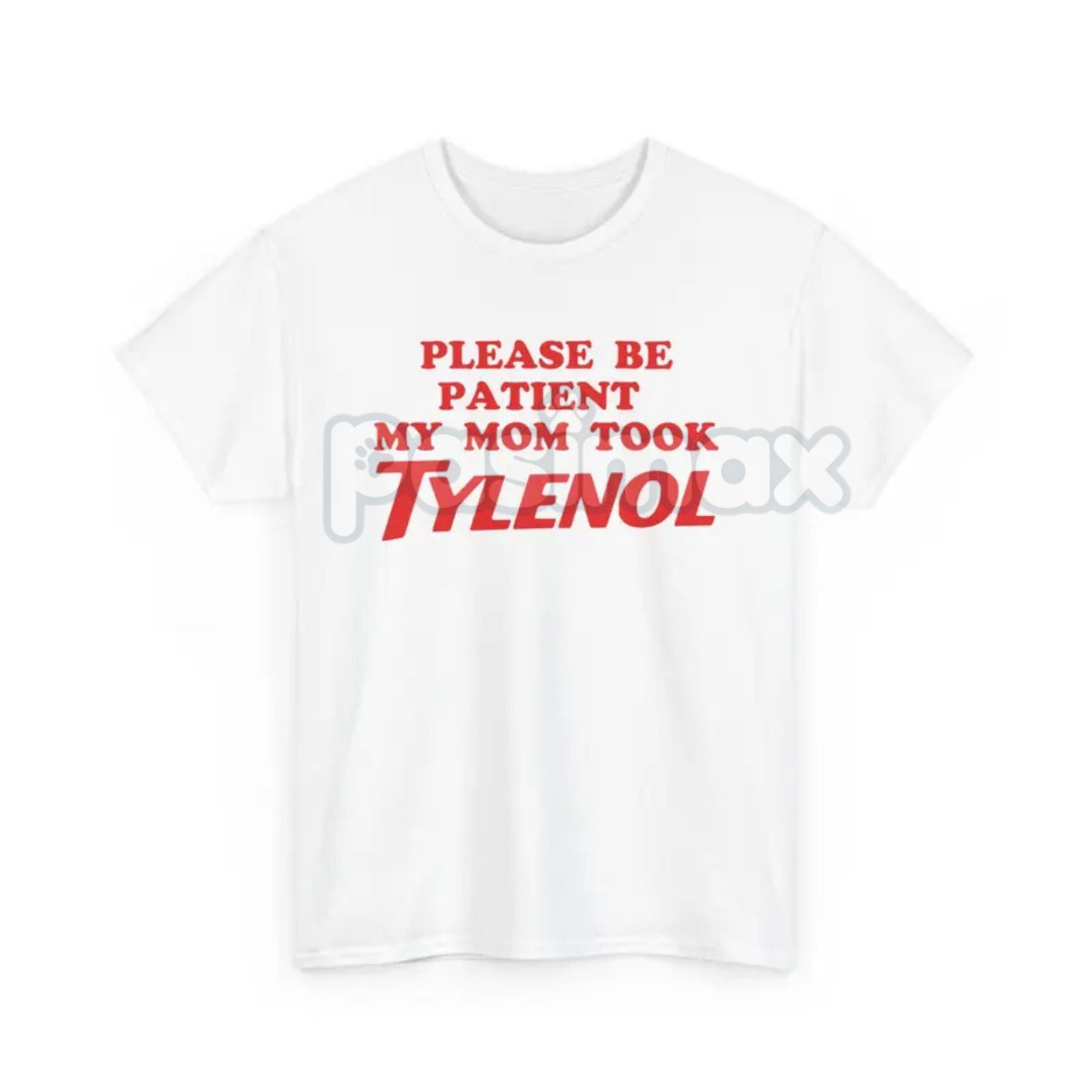 "Please Be Patient" Funny T-Shirt - Sarcastic Slogan Tee, "Mom Took All The Patience" Humor Shirt