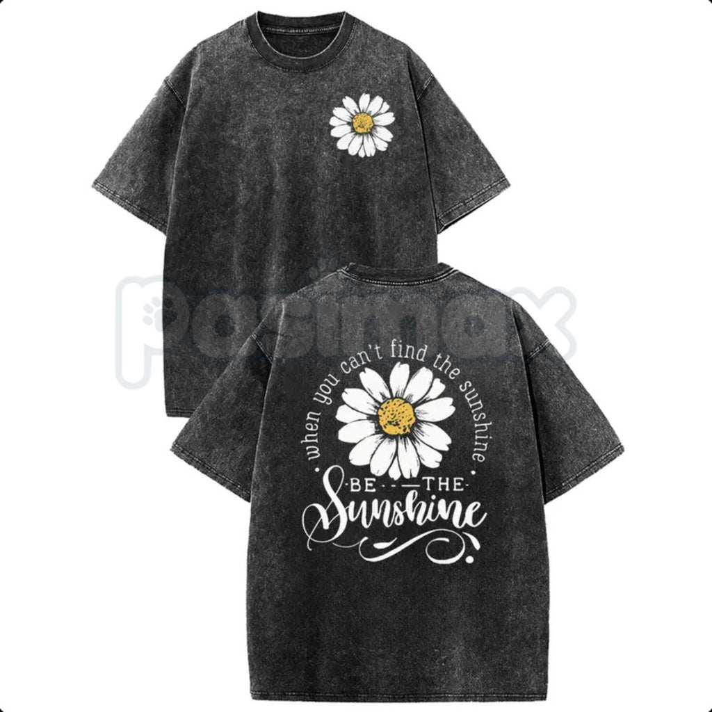 Be The Sunshine Daisy T-Shirt – Retro Acid Wash Inspirational Graphic Tee, Vintage Floral Lightweight Cotton Unisex Positive Vibe Top