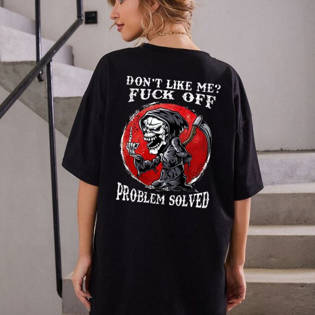 Don’t Like Me F*ck Off Problem Solved T-Shirt – Funny Halloween Graphic Tee, Unisex Casual Cotton Shirt