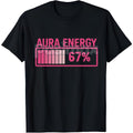 Viral "67" T-Shirt - Funny Gen Alpha Slang Tee, High Aura Energy Graphic Design
