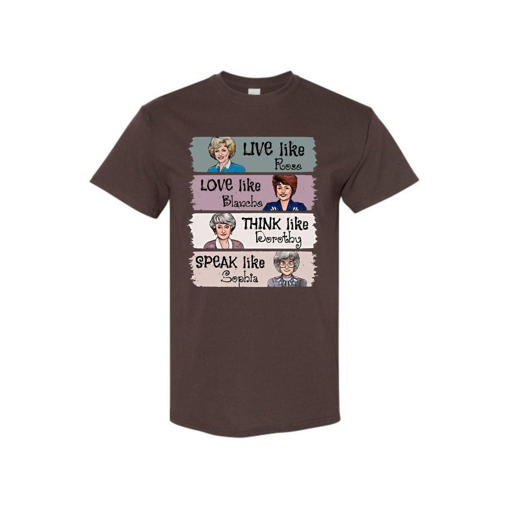 "The Golden Girls" T-Shirt - "Live Like Rose" Fan Merch, Unisex Classic TV Show Tee