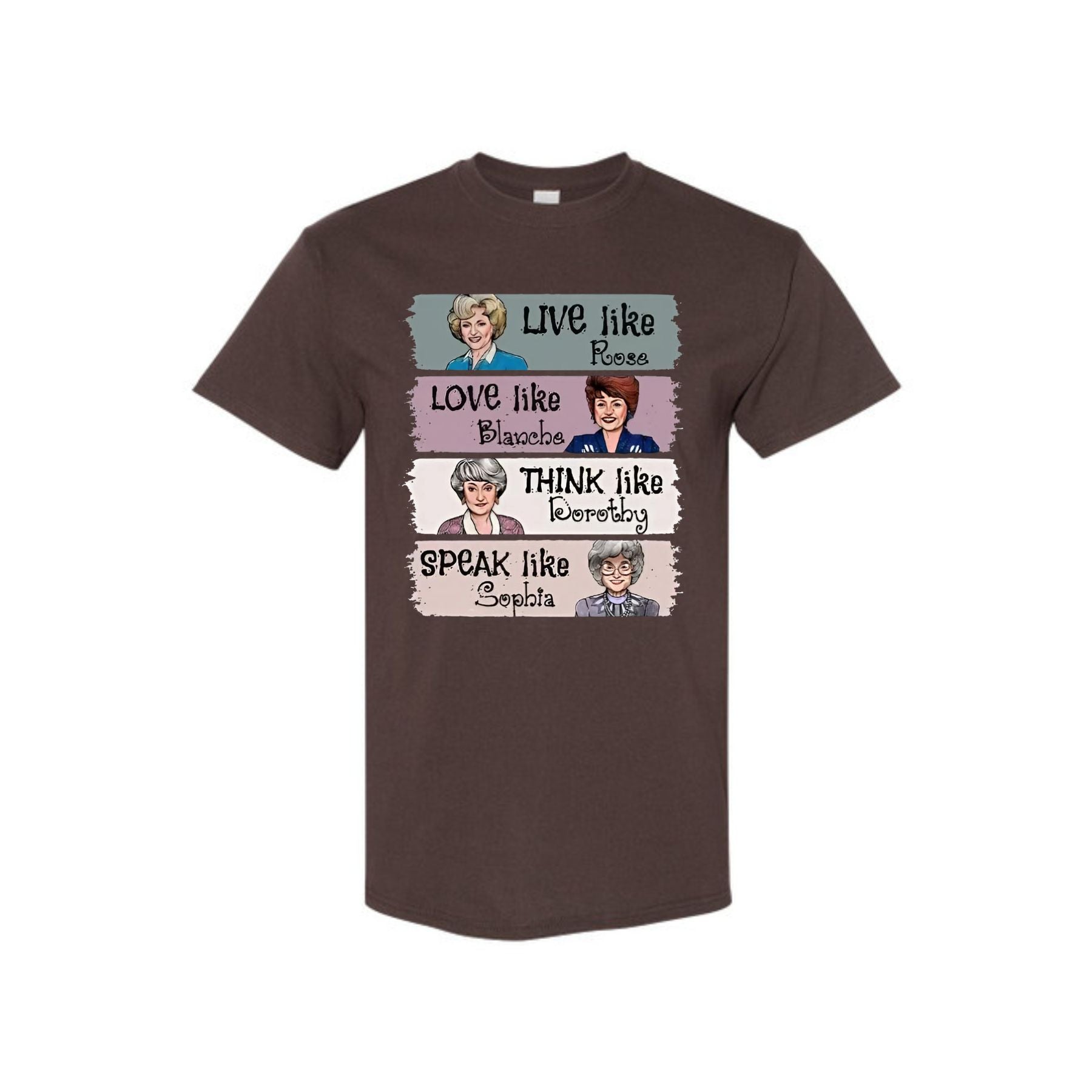 "The Golden Girls" T-Shirt - "Live Like Rose" Fan Merch, Unisex Classic TV Show Tee