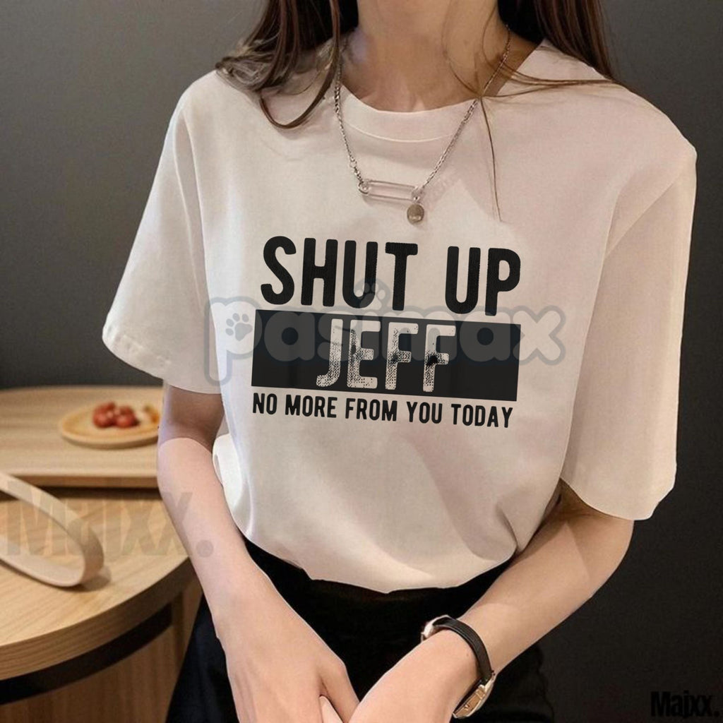 Men's "Silence Jeff" T-Shirt - Funny Workplace Slogan Tee, Jeff Office Humor Gift, Direct Sarcasm Graphic