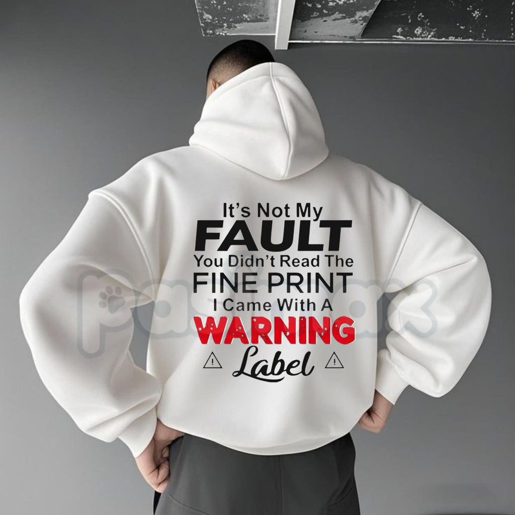 "It's Not My Fault" Funny Hoodie – Sarcastic Slogan Graphic Pullover, Aesthetic Relatable Humorous Sweatshirt, Unisex