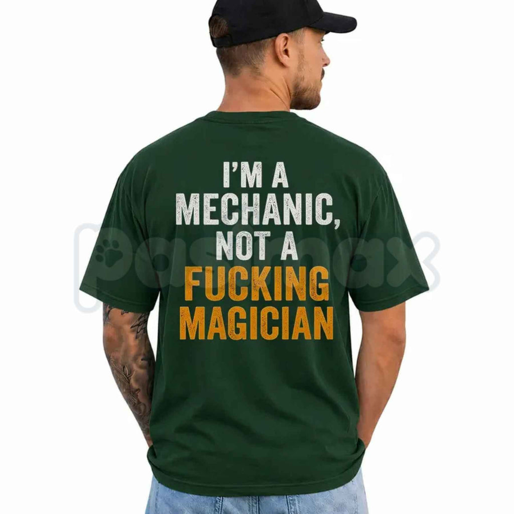 I'm A Mechanic Not A Magician T-Shirt – Funny Auto Mechanic Tee, Humorous Garage Worker Unisex Repair Shop Graphic Shirt
