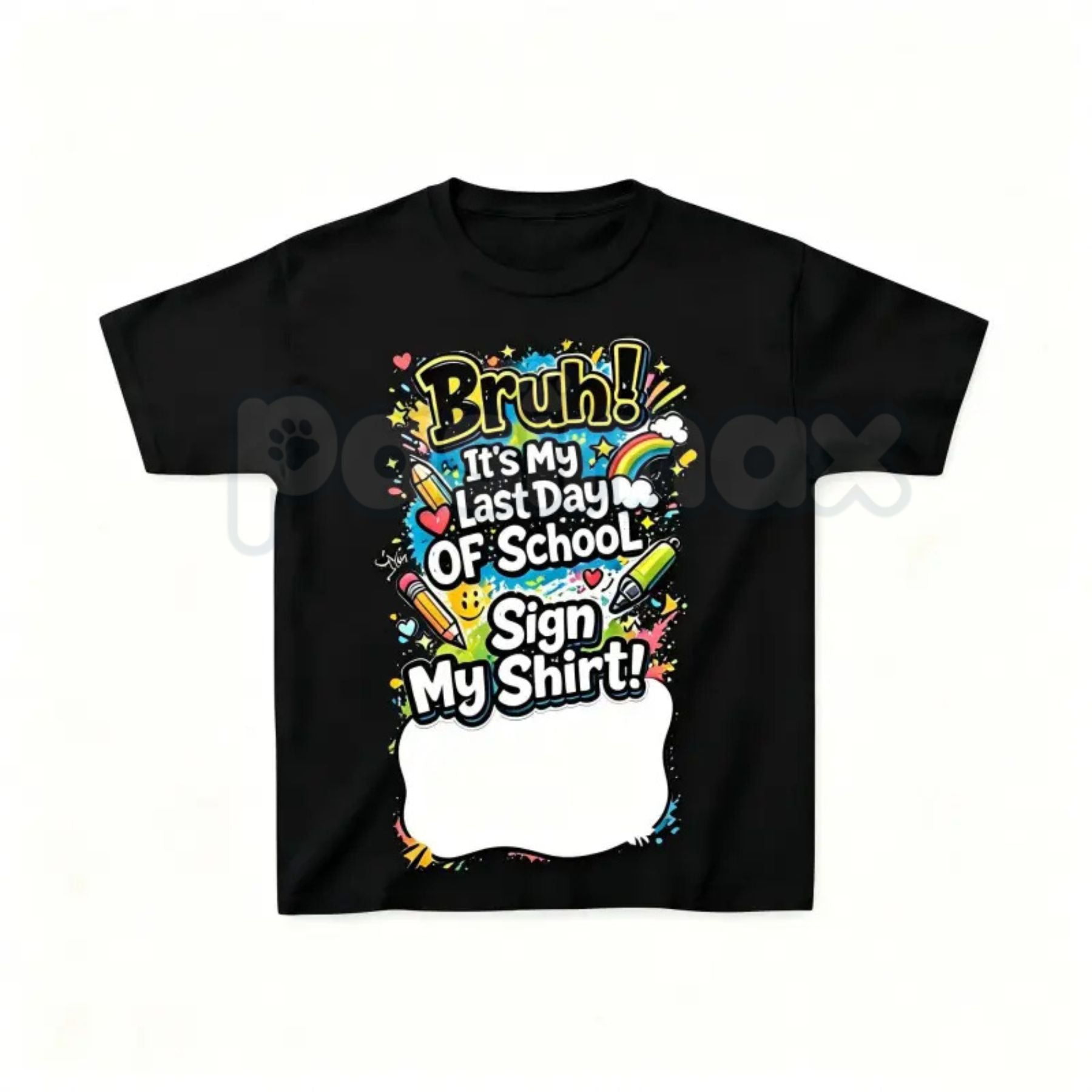 "Sign My Shirt" Last Day of School T-Shirt – Kids Autograph Year-End Tee