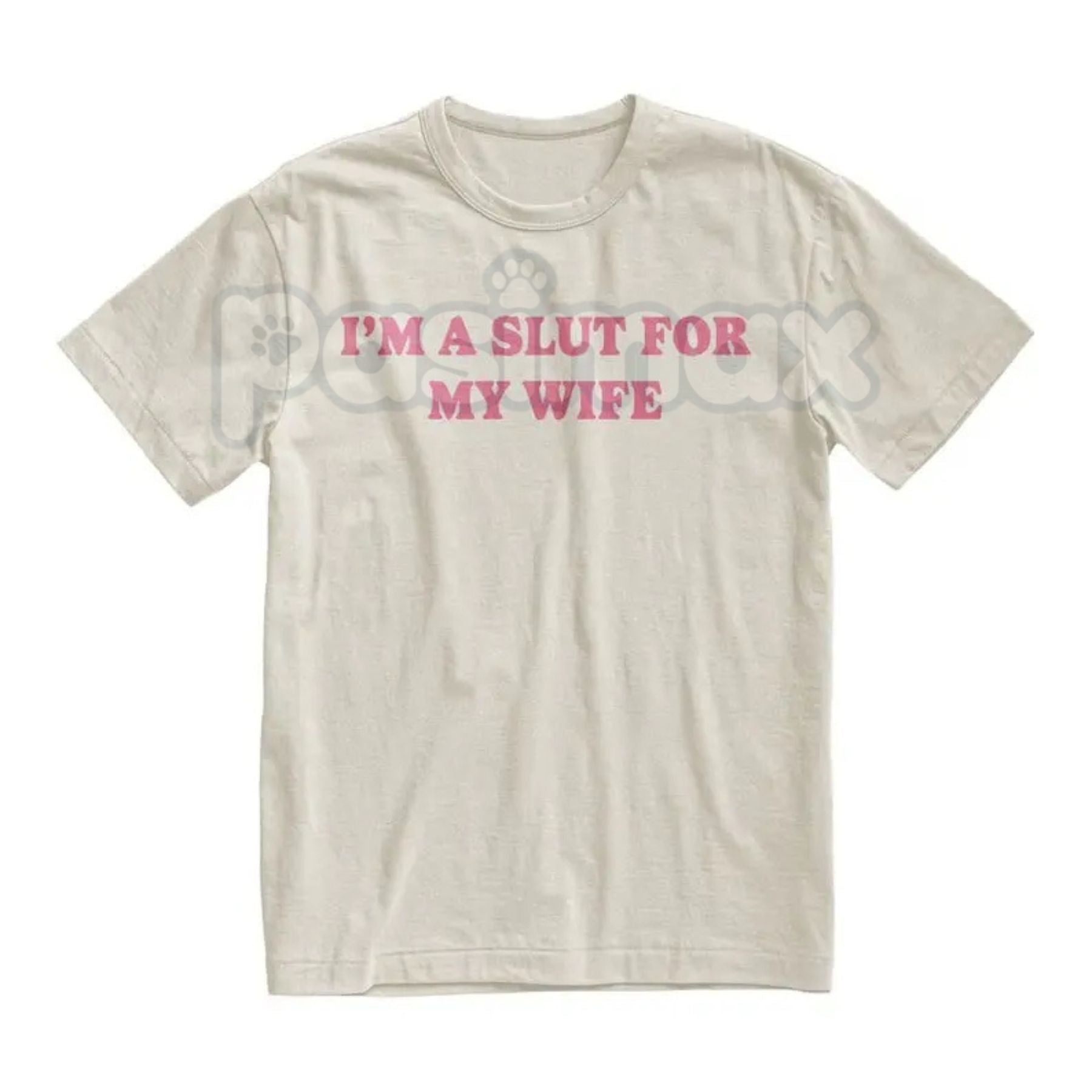 "I’m a Slut for My Wife" Funny Valentine’s Day T-Shirt - Hilarious Husband Gift Tee, Sarcastic Marriage Anniversary Shirt, Cheeky Romantic Graphic Top