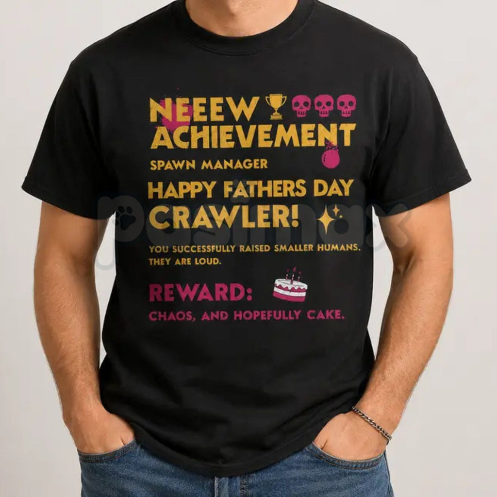 Funny "Crawler Spawn Manager" Gamer Dad T-Shirt – Father's Day Achievement Unlocked Graphic Tee