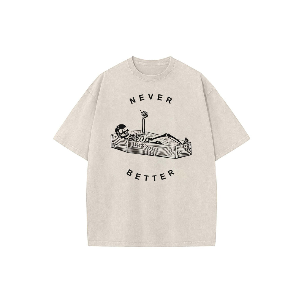 "Never Better" Skeleton Round Neck Acid Washed T-Shirt – Casual Comfort for Everyday Wear