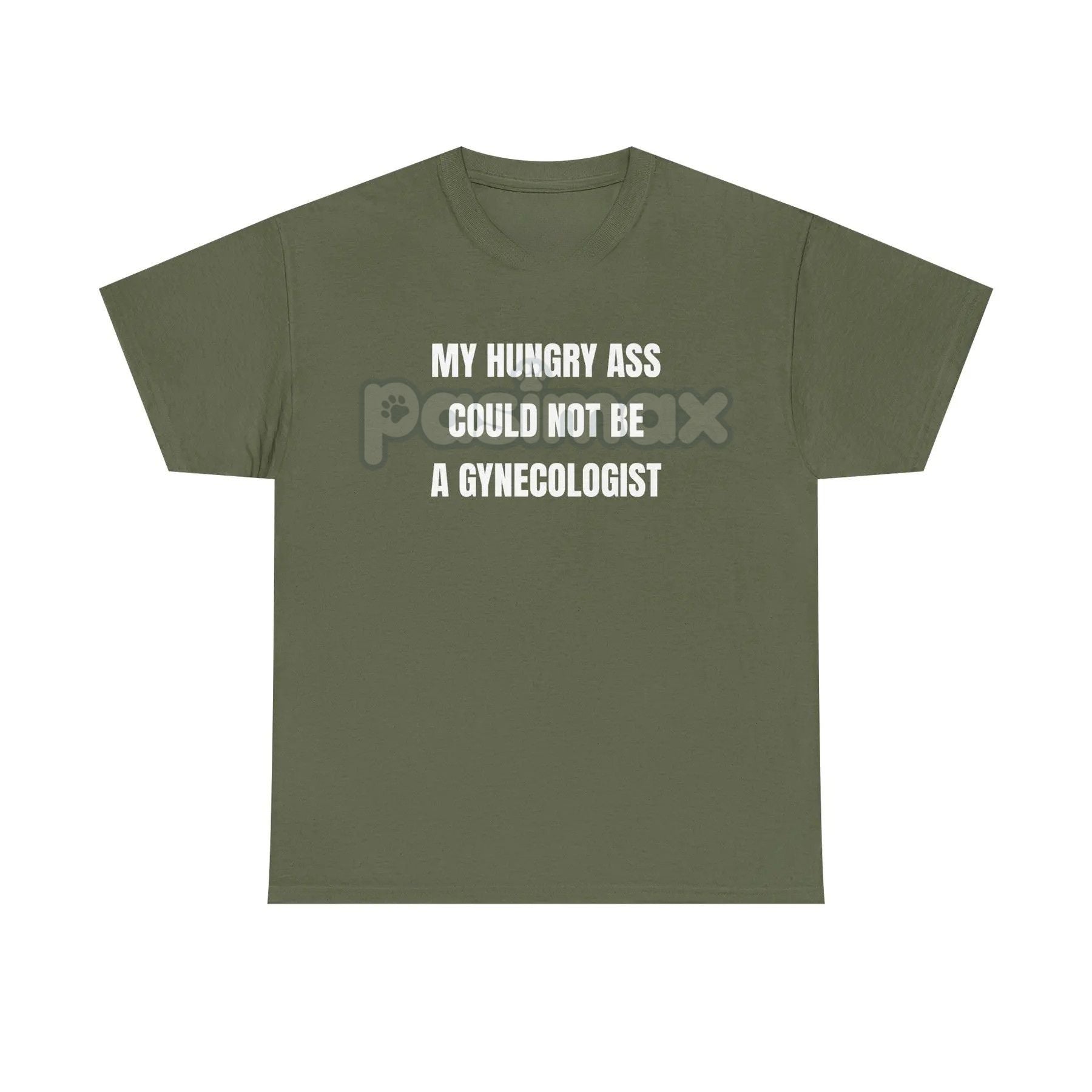 "My Hungry Ah Could Not Be a Gynecologist" T-Shirt - Funny Medical Humor Tee, Gift for Doctors & Nurses