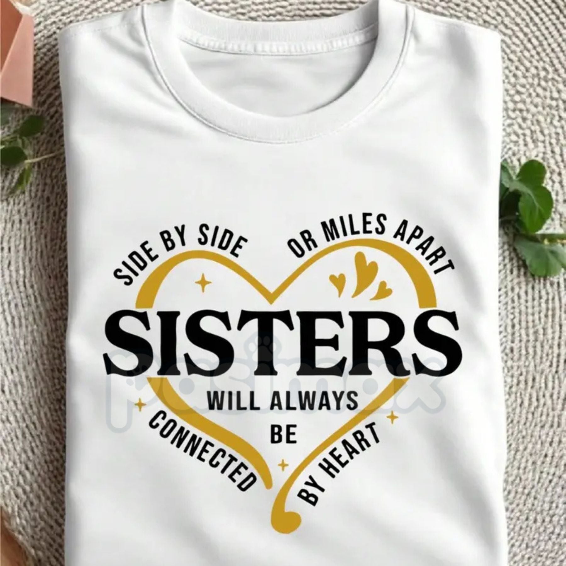 "Side By Side Or Miles Apart" Sisters T-Shirt – Meaningful Sisterhood Graphic Tee, Remastered Heavy Cotton Long-Distance Bond Top, Soft Lived-In Heavyweight Best Friend Shirt, Made in USA