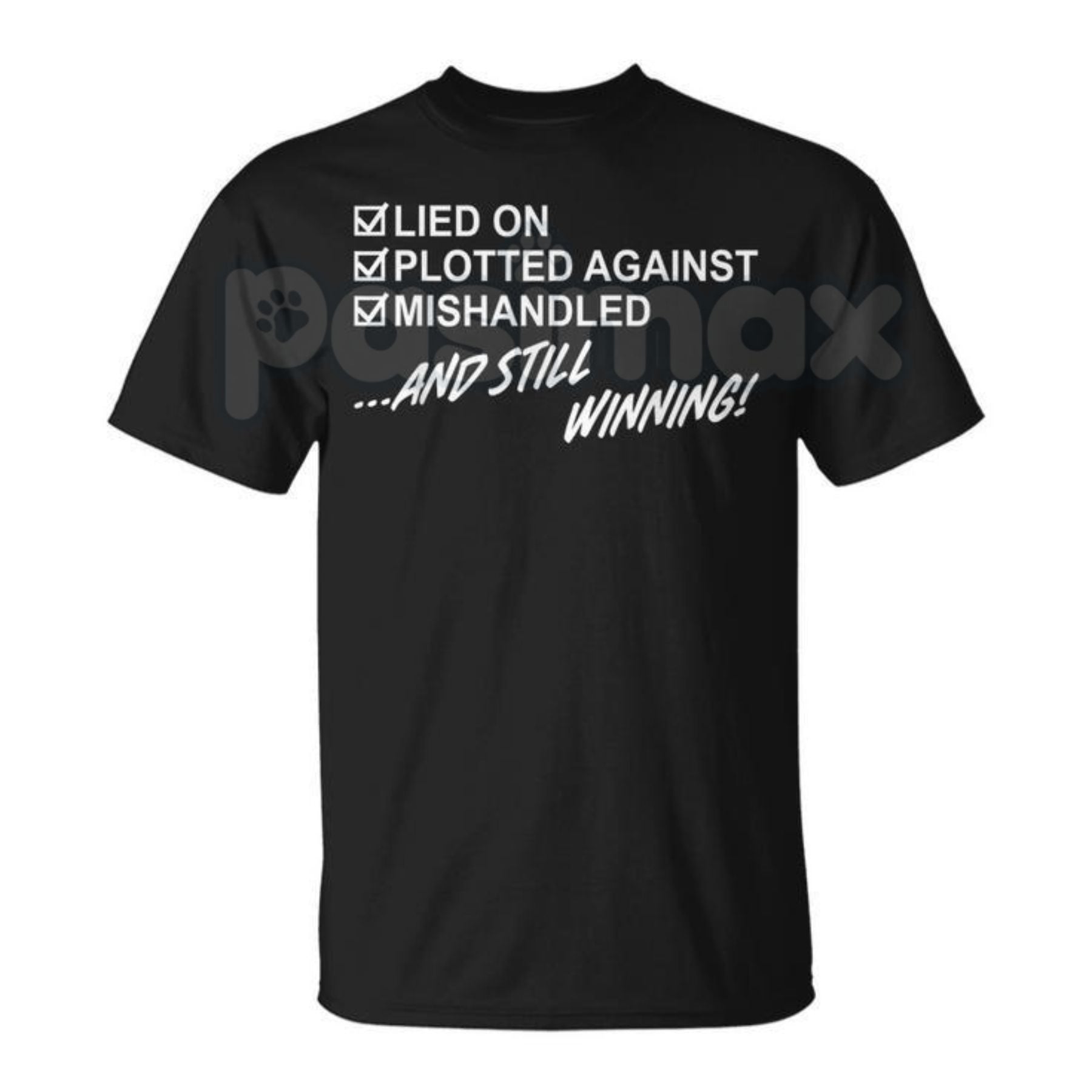 "Still Winning" Resilience T-Shirt - Lied On Plotted Against Mishandled Graphic Tee, Inspirational Survival Quote Shirt, Motivational Hustle Apparel, Premium Heavyweight Unisex Success Top, Overcomer Statement Shirt
