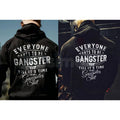Everyone Wants To Be Gangster Hoodie – Edgy Urban Streetwear, Motivational Slogan Pullover, Men’s Graphic Print Sweatshirt