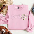 "For Good" Statement Sweatshirt | Minimalist Positive Message Crewneck | Ethical Wear Jumper