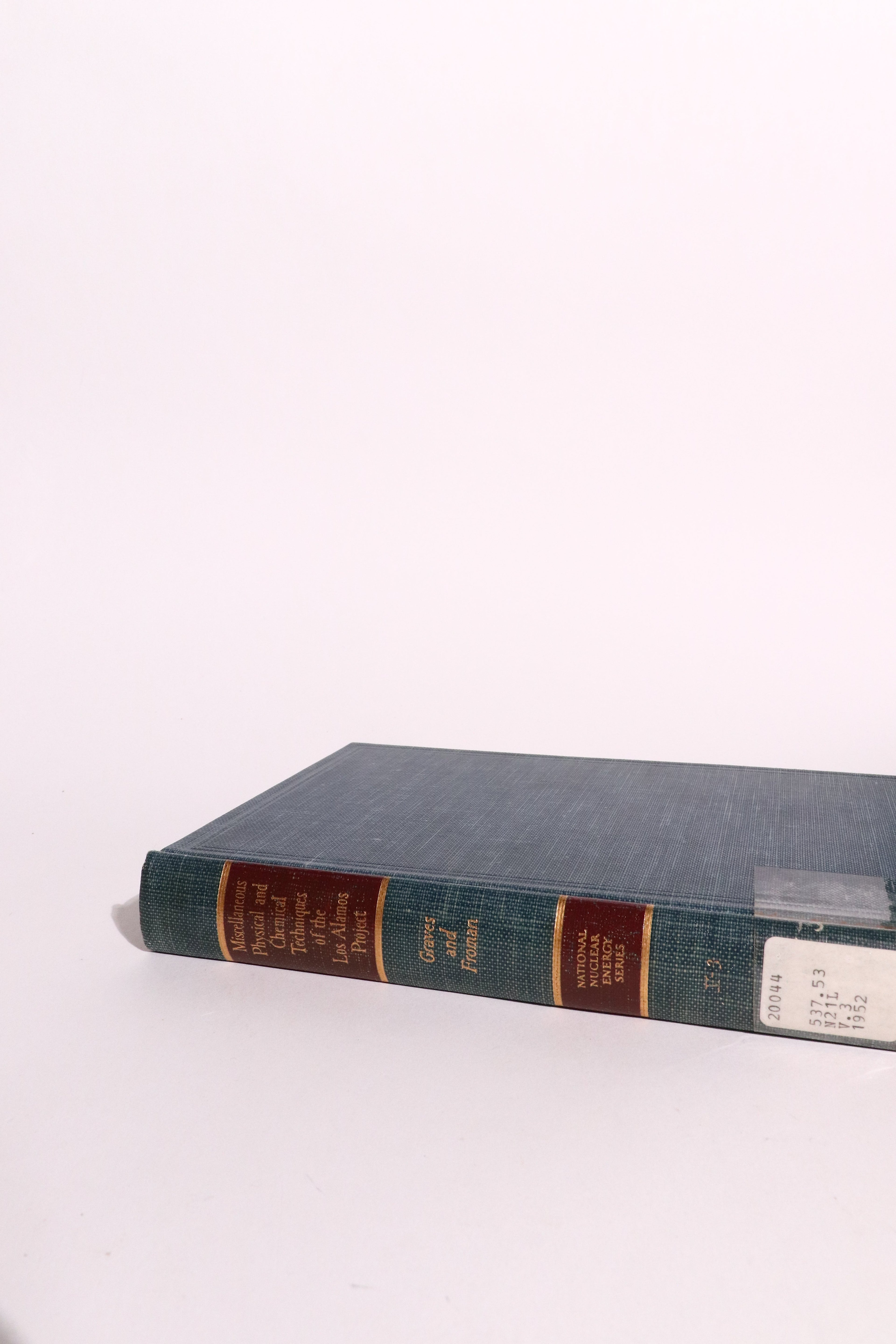 Miscellaneous Physical and Chemical Techniques of the Los Alamos Project: First Edition, 1952