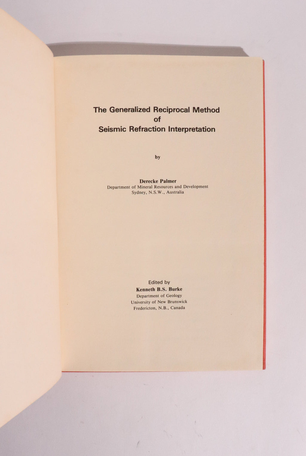 The Generalized Reciprocal Method of Seismic Refraction Interpretation – Derecke Palmer – 1980 SEG