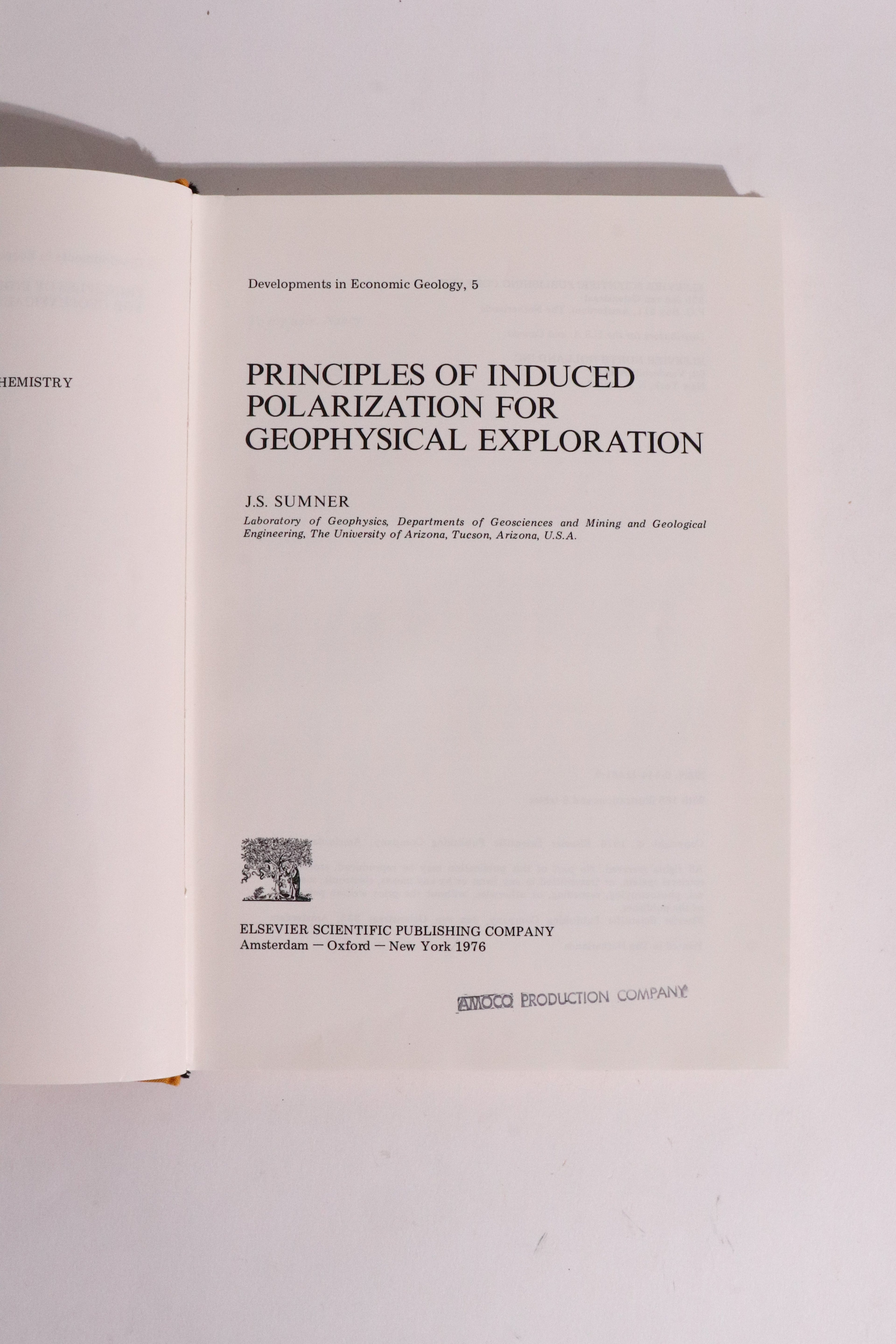 Principles of Induced Polarization for Geophysical Exploration — J. S. Sumner (1976)