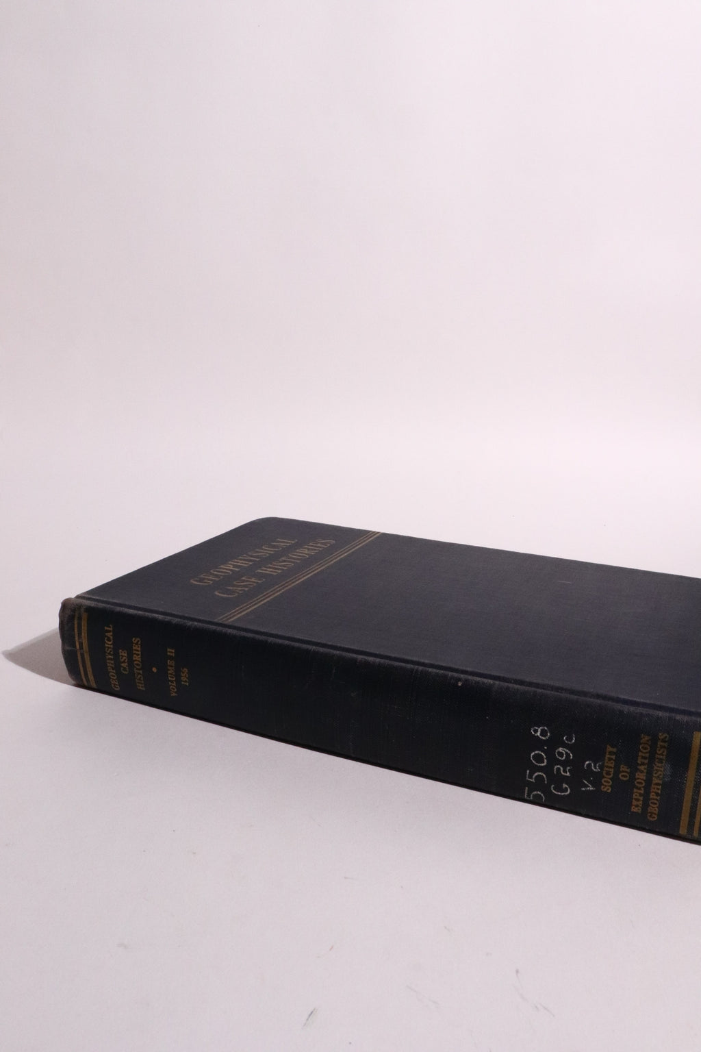 Geophysical Case Histories, Volume II - First Edition (1956)