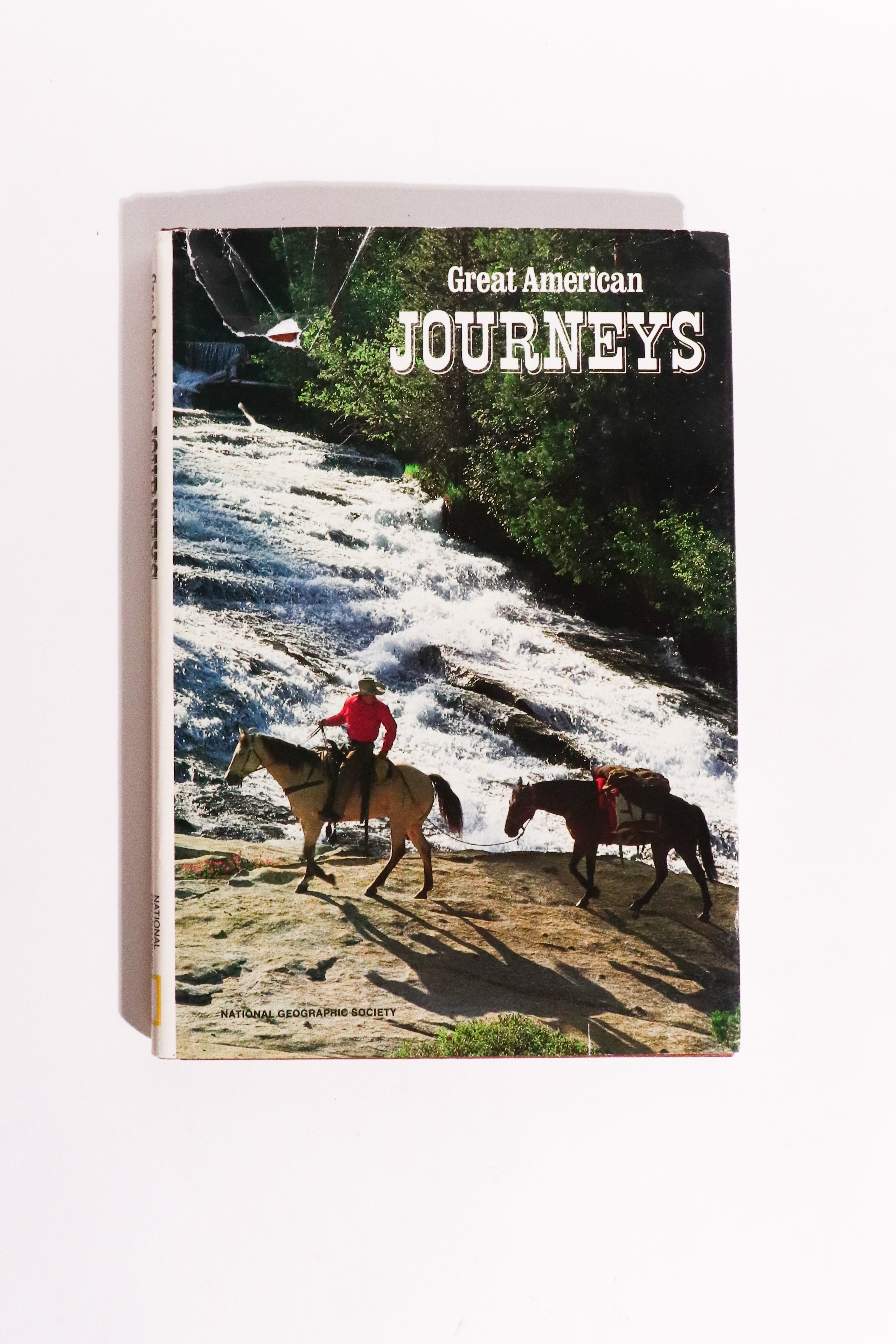 Great American Journeys — National Geographic Society, First Edition (1989)