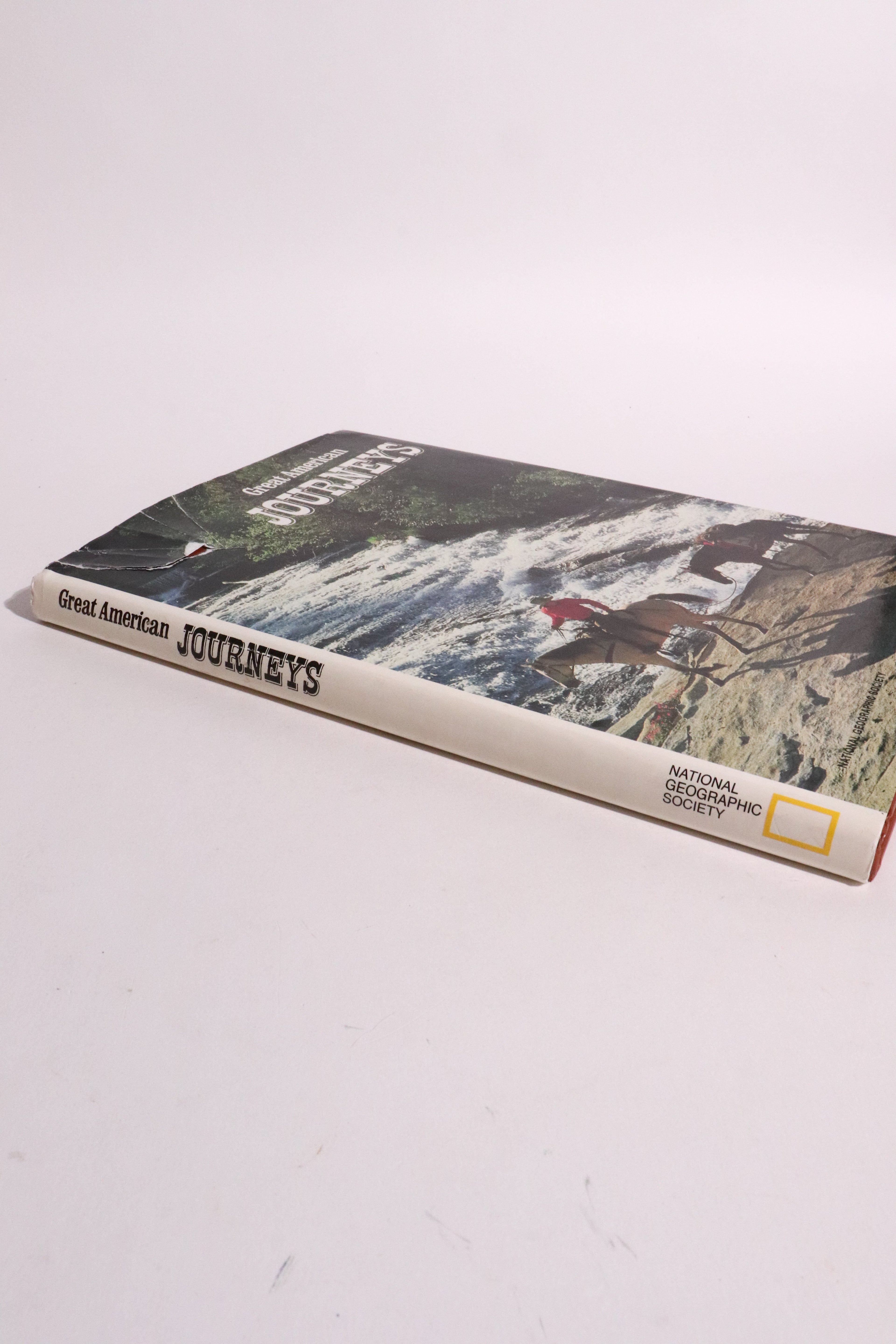 Great American Journeys — National Geographic Society, First Edition (1989)