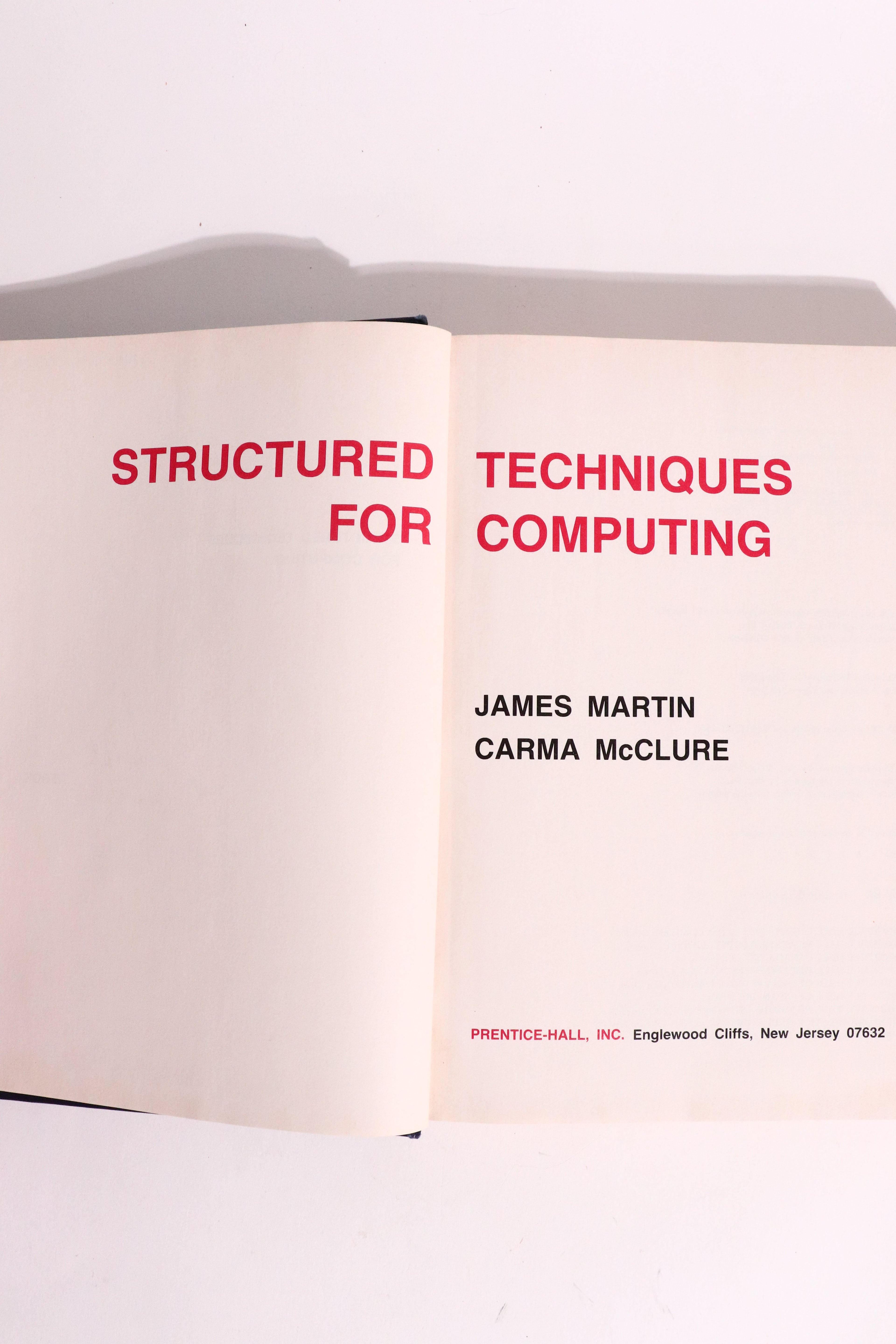 Structured Techniques for Computing — James Martin & Carma McClure | Early Software Engineering & CASE, First Printing (1985)