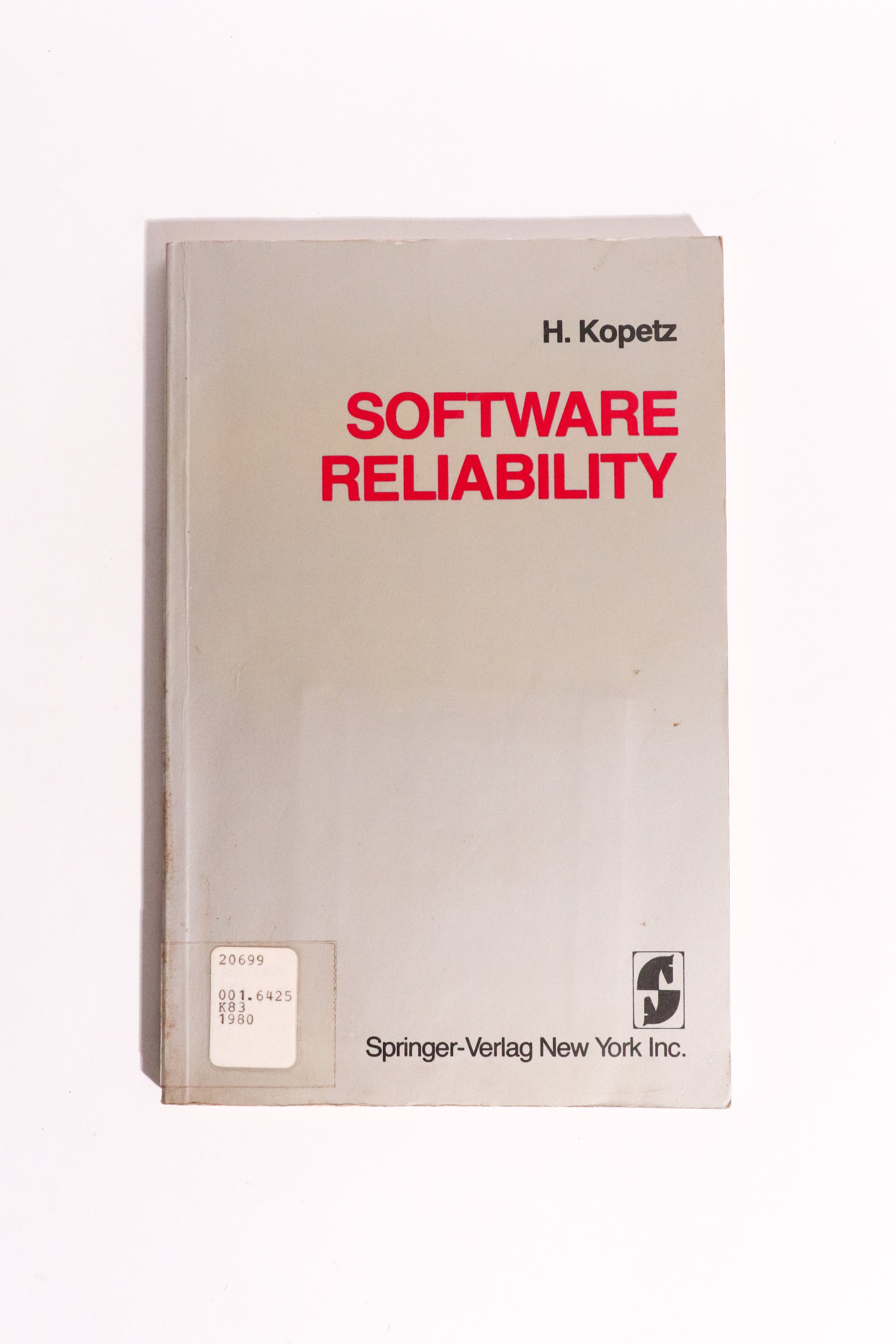 Software Reliability — Hermann Kopetz, 1980 | Early Software Engineering & Fault-Tolerant Computing