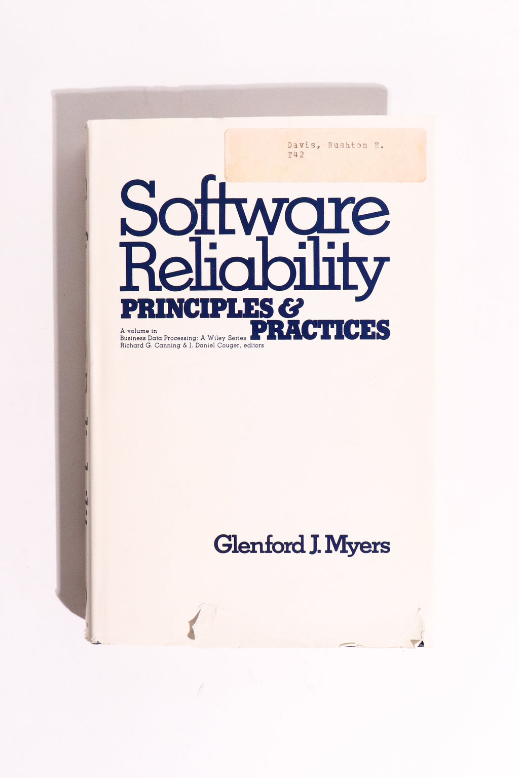Software Reliability: Principles & Practices — Glenford J. Myers, 1976 | Vintage Software Engineering