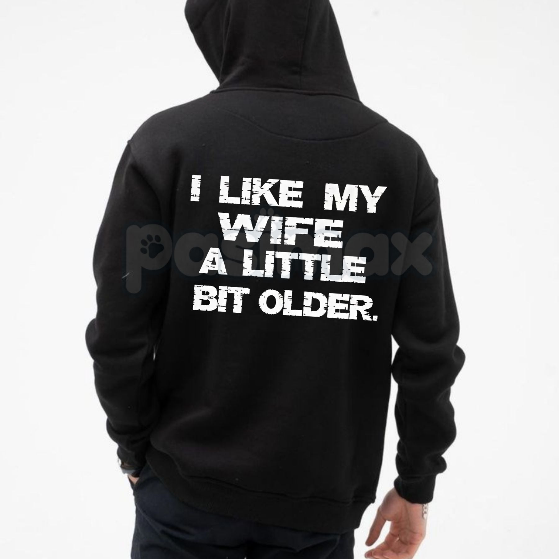 I Like My Wife A Little Bit Older Hoodie – Funny Husband Slogan Pullover, Cheeky Marriage Humour Streetwear, Unisex Vintage Hoodie