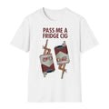 "Pass Me a Fridge Cig" Funny Graphic T-Shirt - Playful Retro Parody Tee, Unique Humor Apparel