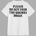 "Please Do Not Feed" Funny Graphic Tee - Sarcastic "The Animals" Shirt, Zoo Humor Apparel